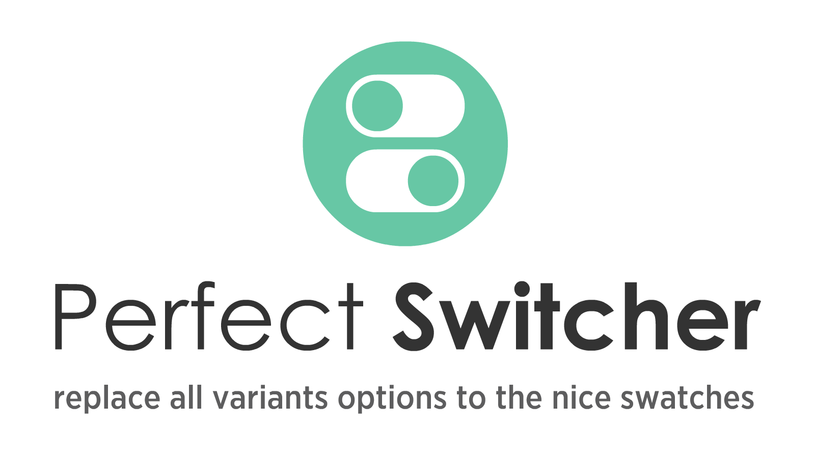 Perfect Switcher